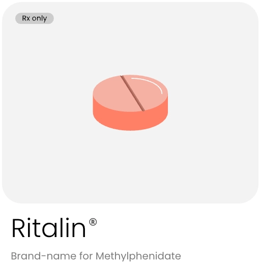 Ritalin — methylphenidate